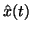 $\hat{ x } ( t )$